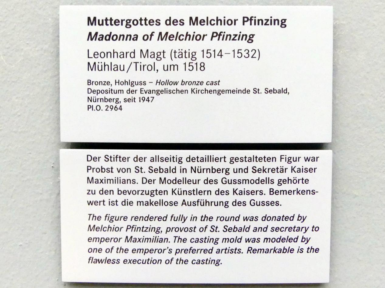 Leonhard Magt (1517), Muttergottes des Melchior Pfintzing, Nürnberg, Kirche St. Sebald, jetzt Nürnberg, Germanisches Nationalmuseum, Saal 114, vor 1518, Bild 6/6