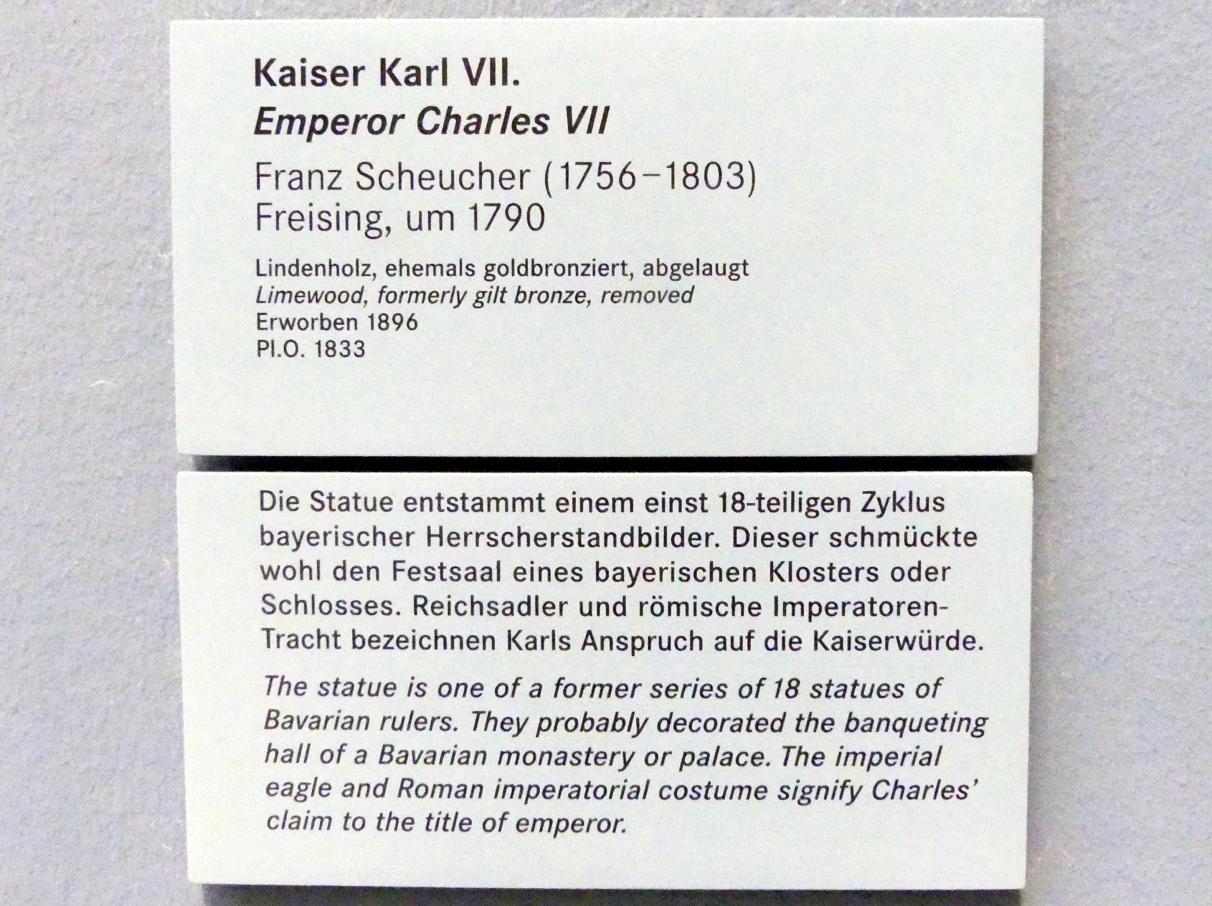 Franz Scheucher (1790), Kaiser Karl VII. (1697-1745), Nürnberg, Germanisches Nationalmuseum, Saal 129, um 1790, Bild 3/3