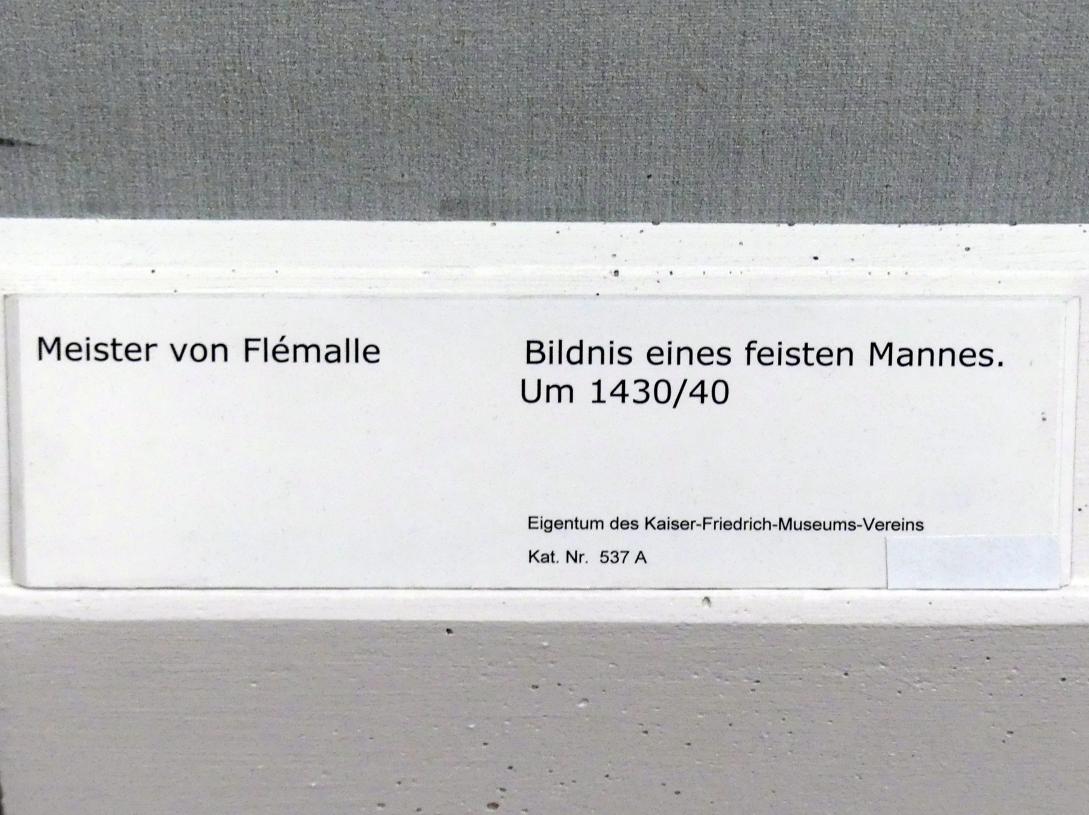 Meister von Flémalle (1427–1435), Bildnis eines feisten Mannes, Berlin, Gemäldegalerie ("Berliner Wunder"), Saal IV, um 1430–1440, Bild 2/2