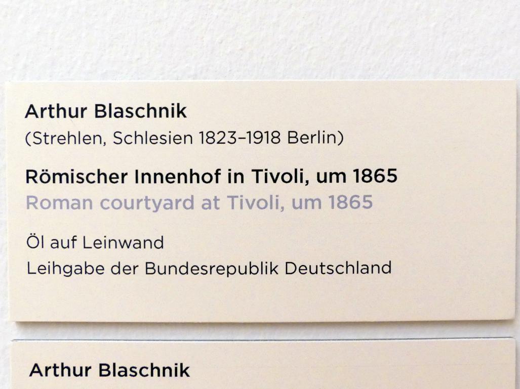 Arthur Blaschnik (1865), Römischer Innenhof in Tivoli, Regensburg, Ostdeutsche Galerie, Saal 5, um 1865, Bild 2/2