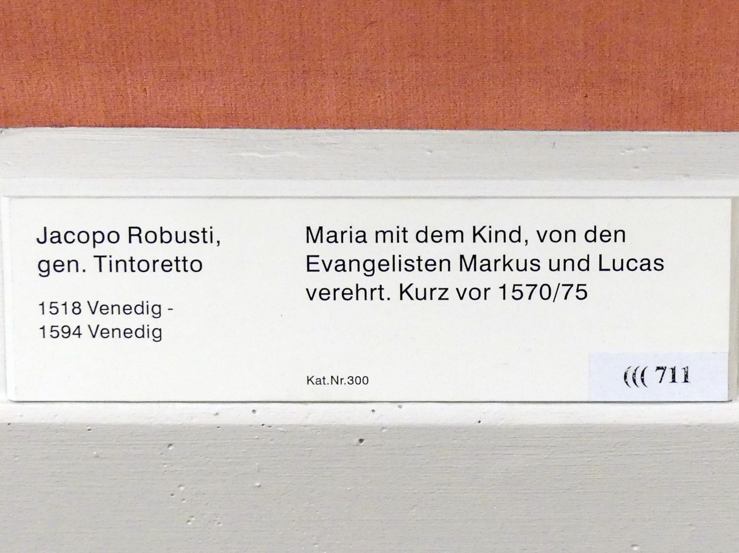 Tintoretto (Jacopo Robusti) (1540–1590), Maria mit dem Kind, von den Evangelisten Markus und Lukas verehrt, Berlin, Gemäldegalerie ("Berliner Wunder"), Saal XVI, um 1570–1575, Bild 2/2
