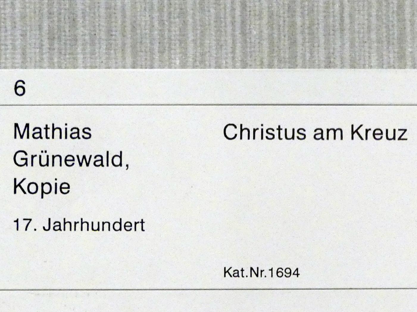 Christus am Kreuz, Berlin, Gemäldegalerie ("Berliner Wunder"), Kabinett 34, 17. Jhd., Bild 2/2