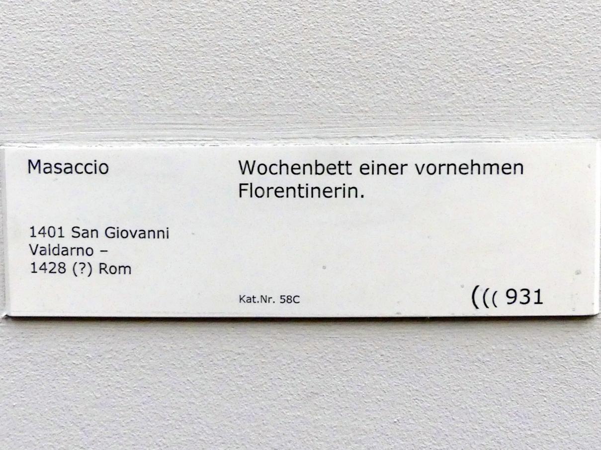 Masaccio (1426–1428), Wochenbett einer vornehmen Florentinerin, Berlin, Gemäldegalerie ("Berliner Wunder"), Kabinett 39, Undatiert, Bild 2/2