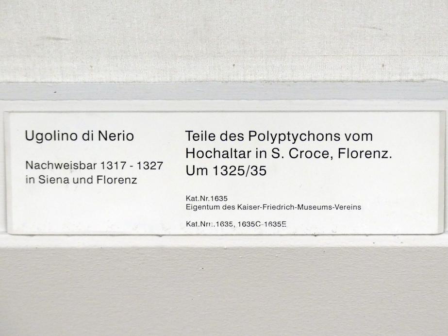 Ugolino di Nerio (1305–1332), Teile des Polyptychons vom Hochaltar in S. Croce, Florenz, Florenz, Franziskanerkirche Santa Croce, jetzt Berlin, Gemäldegalerie ("Berliner Wunder"), Kabinett 41, um 1325–1335, Bild 2/2