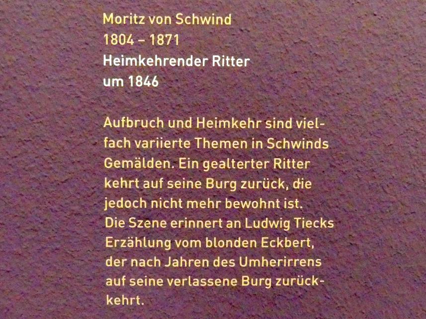 Moritz von Schwind (1836–1865), Heimkehrender Ritter, München, Sammlung Schack, Erdgeschoss Saal 6, um 1846, Bild 2/2