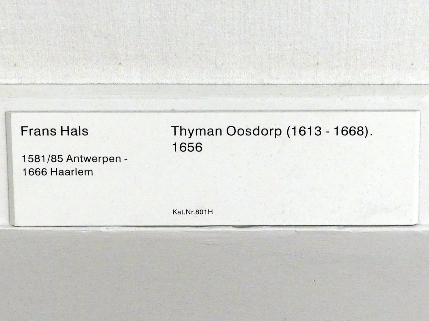 Frans Hals (1616–1664), Thyman Oosdorp (1613-1668), Berlin, Gemäldegalerie ("Berliner Wunder"), Kabinett 13, 1656, Bild 2/2