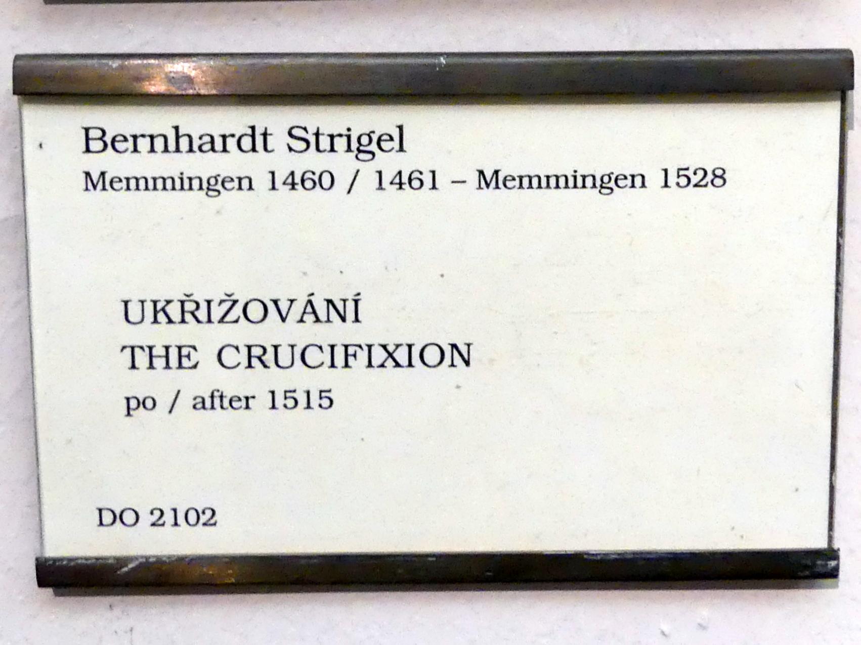 Bernhard Strigel (1475–1528), Kreuzigung Christi, Prag, Nationalgalerie im Palais Sternberg, Erdgeschoss, nach 1515, Bild 2/2