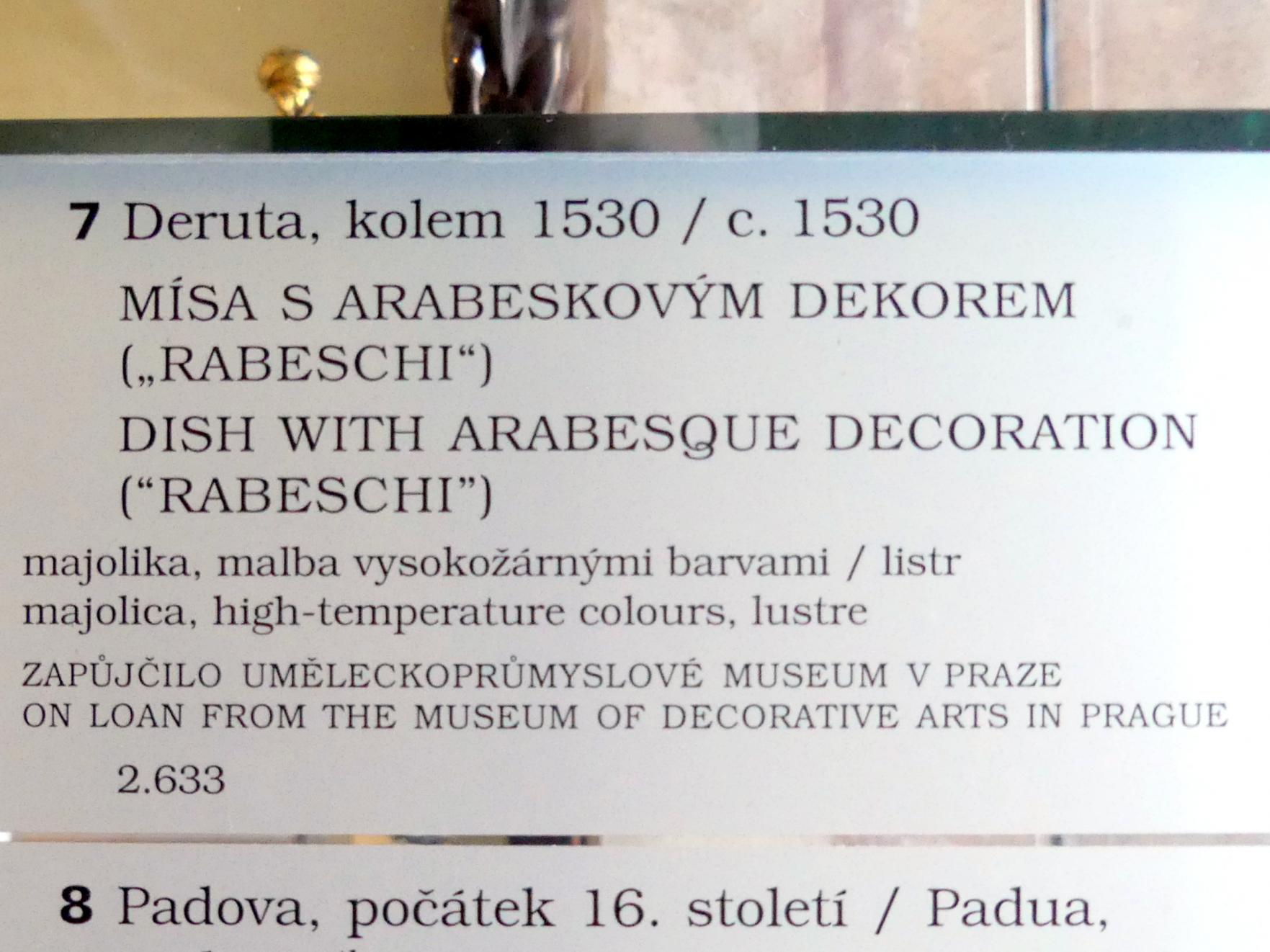 Schale mit Arabeske-Dekor (Rabeschi), Prag, Nationalgalerie im Palais Sternberg, 1. Obergeschoss, Saal 7, um 1530, Bild 2/2
