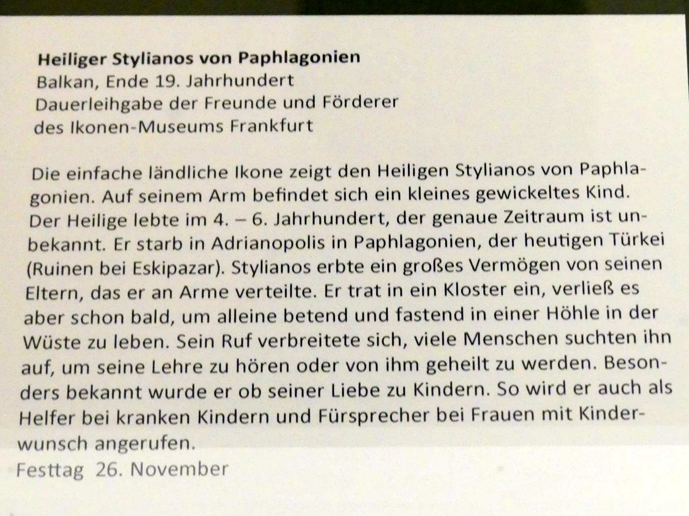 Heiliger Stylianos von Paphlagonien, Frankfurt am Main, Ikonen-Museum, Obergeschoss, Ende 19. Jhd., Bild 2/2