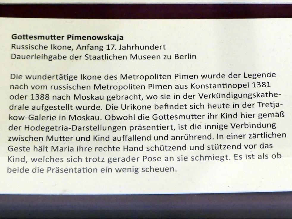 Gottesmutter Pimenowskaja, Frankfurt am Main, Ikonen-Museum, Erdgeschoss, Beginn 17. Jhd., Bild 2/2