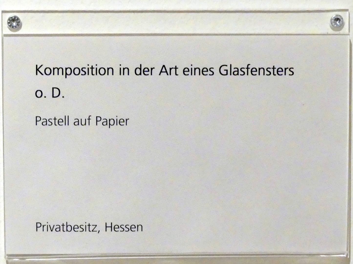 Adolf Hölzel (1880–1933), Komposition in der Art eines Glasfensters, Schweinfurt, Museum Georg Schäfer, Ausstellung Adolf Hölzel vom 03.02.-01.05.2019, Saal 10, Undatiert, Bild 3/3