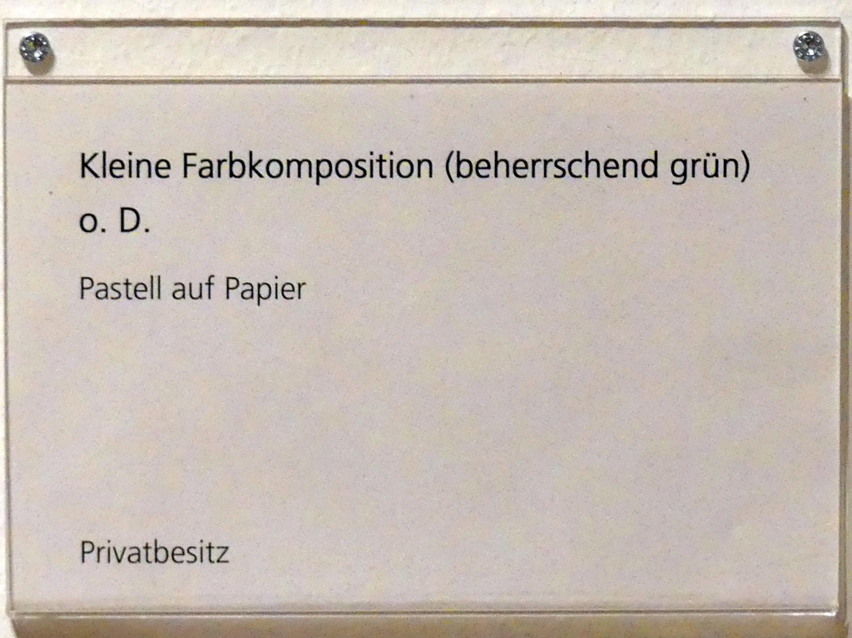 Adolf Hölzel (1880–1933), Kleine Farbkomposition (beherrschend grün), Schweinfurt, Museum Georg Schäfer, Ausstellung Adolf Hölzel vom 03.02.-01.05.2019, Saal 11, Undatiert, Bild 3/3