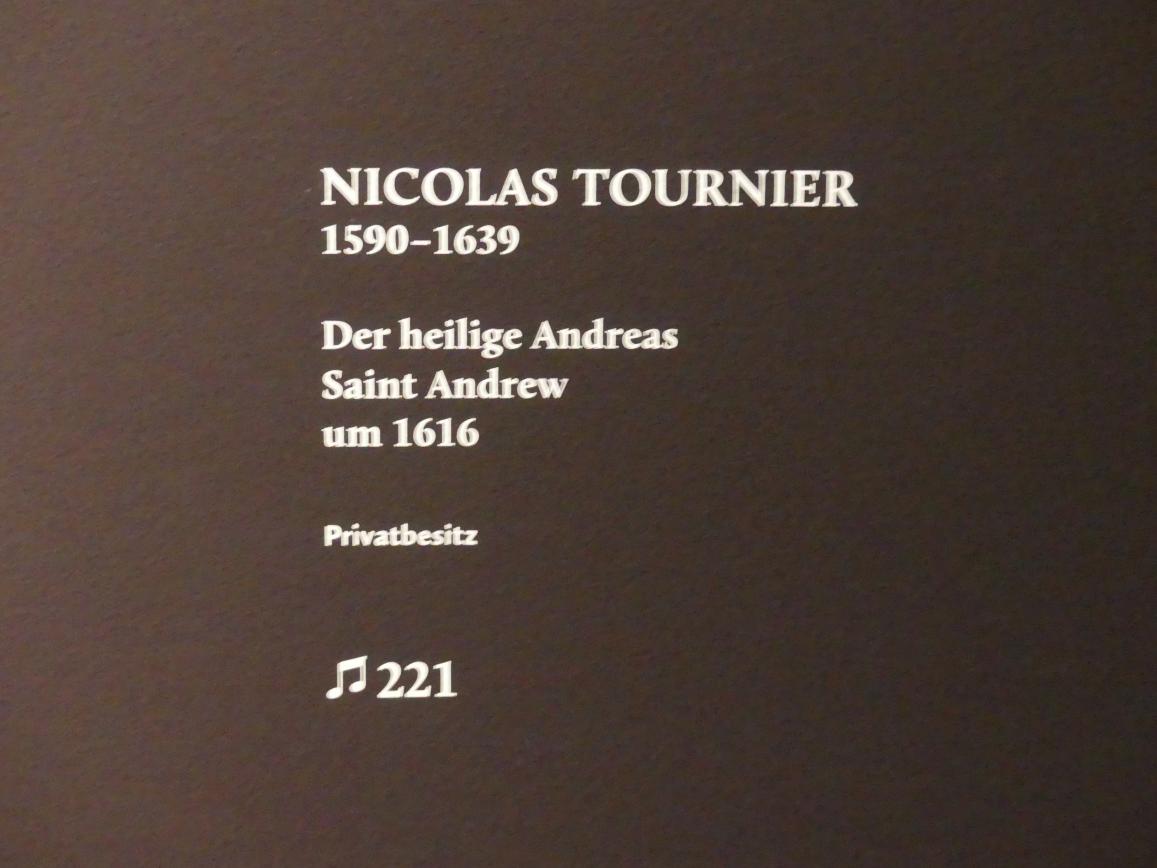 Nicolas Tournier (1616–1636), Der heilige Andreas, München, Alte Pinakothek, Ausstellung "Utrecht, Caravaggio und Europa" vom 17.04.-21.07.2019, Heilige, um 1616, Bild 2/2