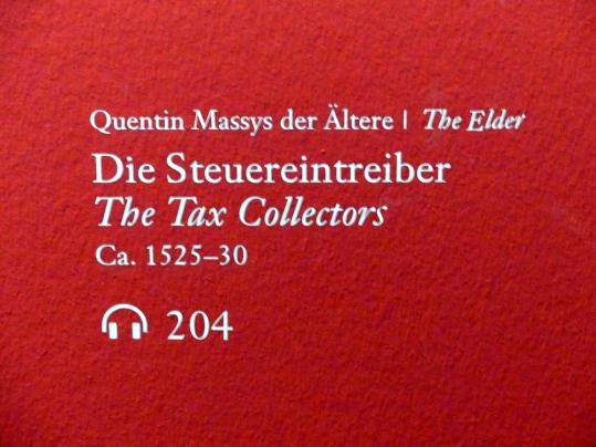 Quinten Massys (1514–1530), Die Steuereintreiber, Wien, Albertina, Ausstellung "Die fürstliche Sammlung Liechtenstein" vom 16.02.-10.06.2019, um 1525–1530, Bild 2/3