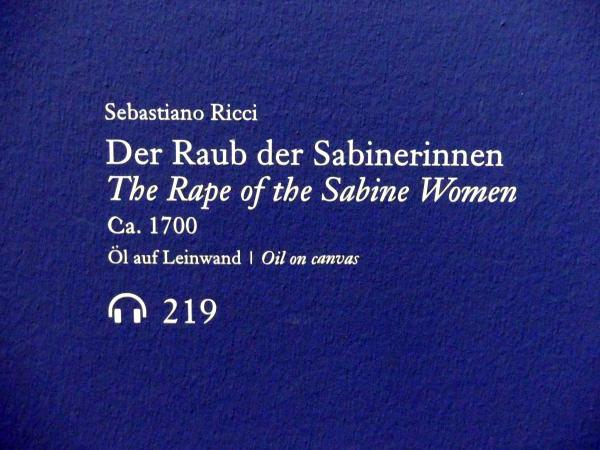 Sebastiano Ricci (1692–1733), Der Raub der Sabinerinnen, Wien, Albertina, Ausstellung "Die fürstliche Sammlung Liechtenstein" vom 16.02.-10.06.2019, um 1700, Bild 2/3