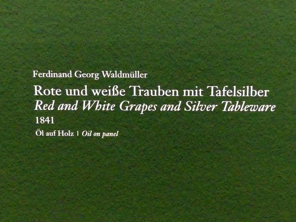 Ferdinand Georg Waldmüller (1819–1864), Rote und weiße Trauben mit Tafelsilber, Wien, Albertina, Ausstellung "Die fürstliche Sammlung Liechtenstein" vom 16.02.-10.06.2019, 1841, Bild 2/2