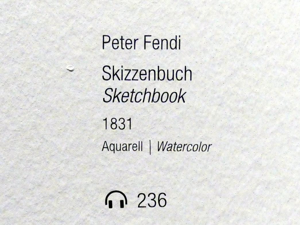 Peter Fendi (1831–1842), Skizzenbuch, Wien, Albertina, Ausstellung "Rudolf von Alt und seine Zeit" vom 16.02.-10.06.2019, Das Pathos des Alltäglichen, 1831, Bild 2/2