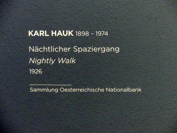 Karl Hauk (1926), Nächtlicher Spaziergang, Wien, Albertina, Sammlung Batliner, Saal 5, 1926, Bild 2/2