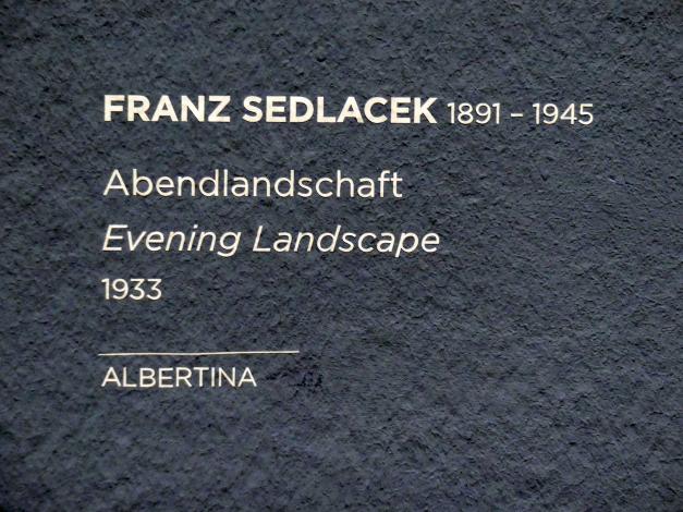 Franz Sedlacek (1925–1936), Abendlandschaft, Wien, Albertina, Sammlung Batliner, Saal 5, 1933, Bild 2/2