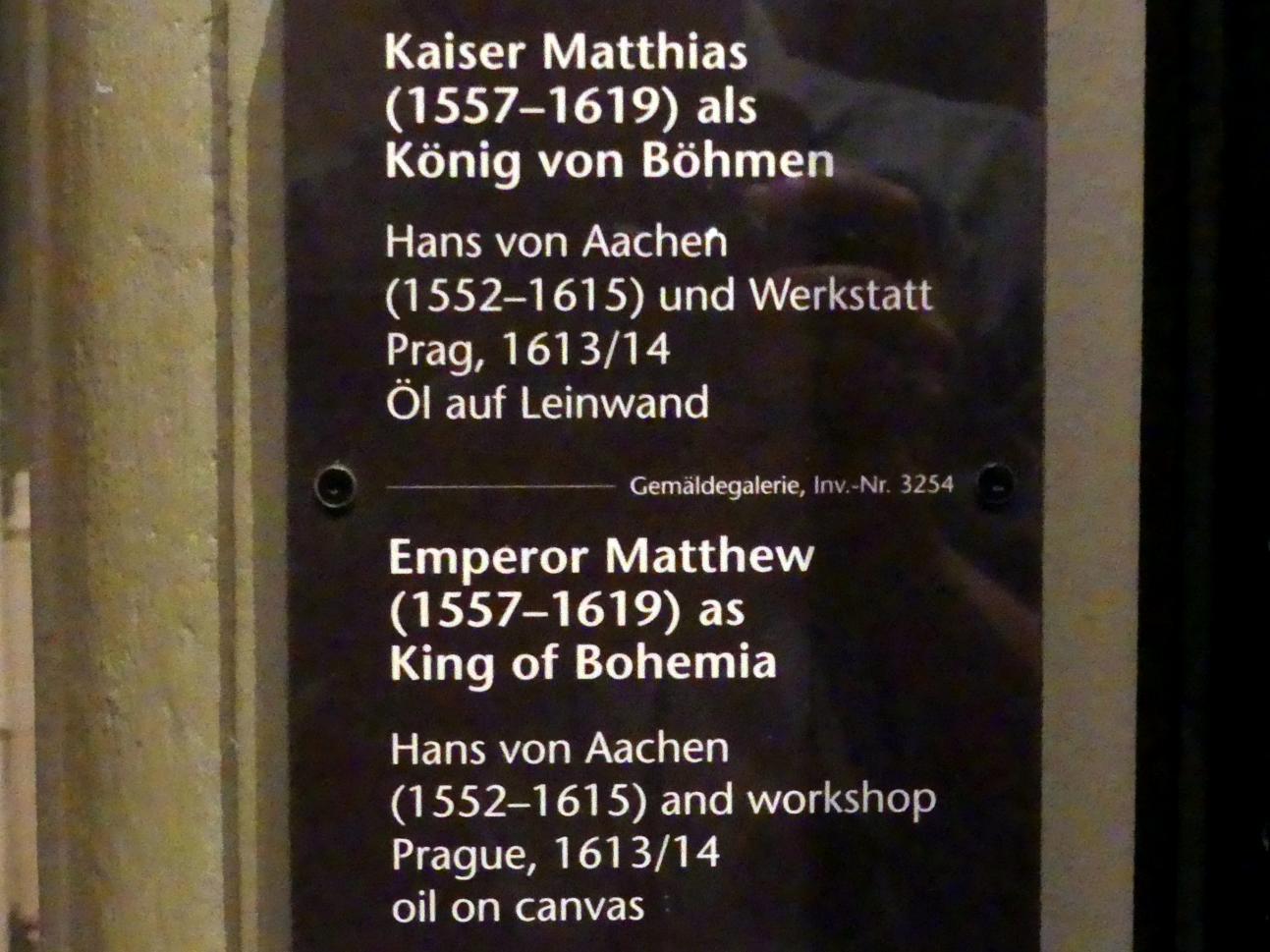 Hans von Aachen (1574–1615), Kaiser Matthias (1557-1619) als König von Böhmen, Wien, Kunsthistorisches Museum, Weltliche und Geistliche Schatzkammer, 1613–1614, Bild 2/2