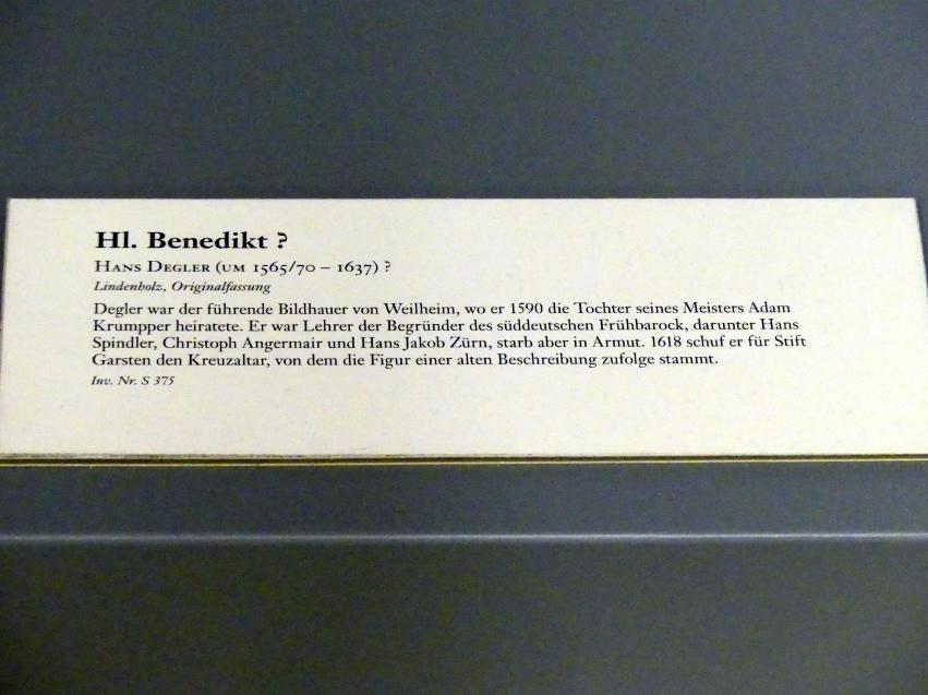 Hans Degler (1618), Hl. Benedikt ?, Garsten, ehem. Benediktiner-Abtei, jetzt Linz, Oberösterreichisches Landesmuseum, Barocke Glaubenswelt, 1618, Bild 3/3