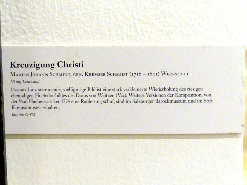 Martin Johann Schmidt (Kremser Schmidt) (Schüler) (1768–1783), Kreuzigung Christi, Linz, Oberösterreichisches Landesmuseum, Barocke Glaubenswelt, Undatiert, Bild 2/2