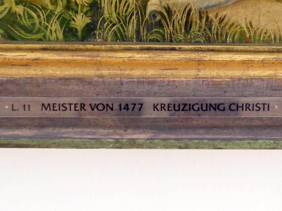 Meister von 1477 (1477), Kreuzigung Christi, Augsburg, Staatsgalerie in der ehem. Katharinenkirche, Saal 1, 1477, Bild 2/3