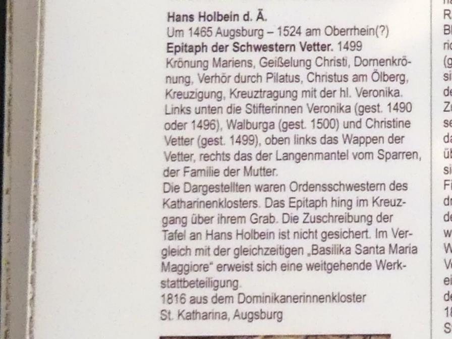 Hans Holbein der Ältere (1493–1520), Epitaph der Schwestern Vetter, Augsburg, ehem. Dominikanerinnenkloster St. Katharina (Kirche 1830 zerstört), jetzt Augsburg, Staatsgalerie in der ehem. Katharinenkirche, Saal 4, 1499, Bild 3/3