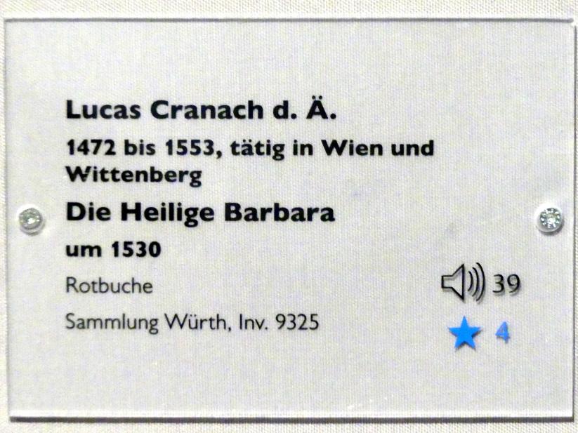 Lucas Cranach der Ältere (1502–1550), Die Heilige Barbara, Schwäbisch Hall, Johanniterkirche, Alte Meister in der Sammlung Würth, um 1530, Bild 2/2