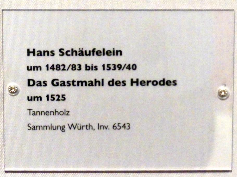 Hans Schäufelein (1503–1531), Das Gastmahl des Herodes, Schwäbisch Hall, Johanniterkirche, Alte Meister in der Sammlung Würth, um 1525, Bild 2/2