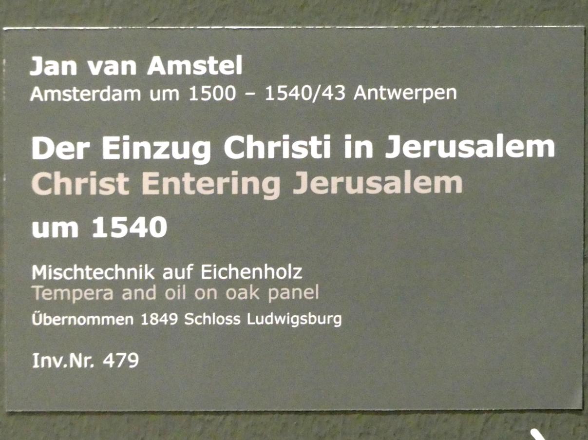 Jan van Amstel (1530–1540), Der Einzug Christi in Jerusalem, Stuttgart, Staatsgalerie, Niederländische Malerei 1, um 1540, Bild 2/3