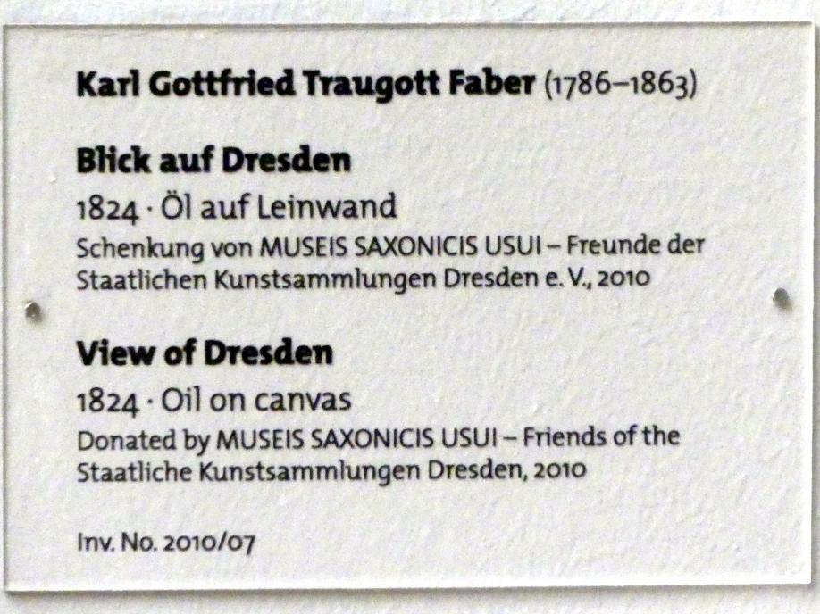 Karl Gottfried Traugott Faber (1824), Blick auf Dresden, Dresden, Albertinum, Galerie Neue Meister, 2. Obergeschoss, Saal 3, 1824, Bild 2/2