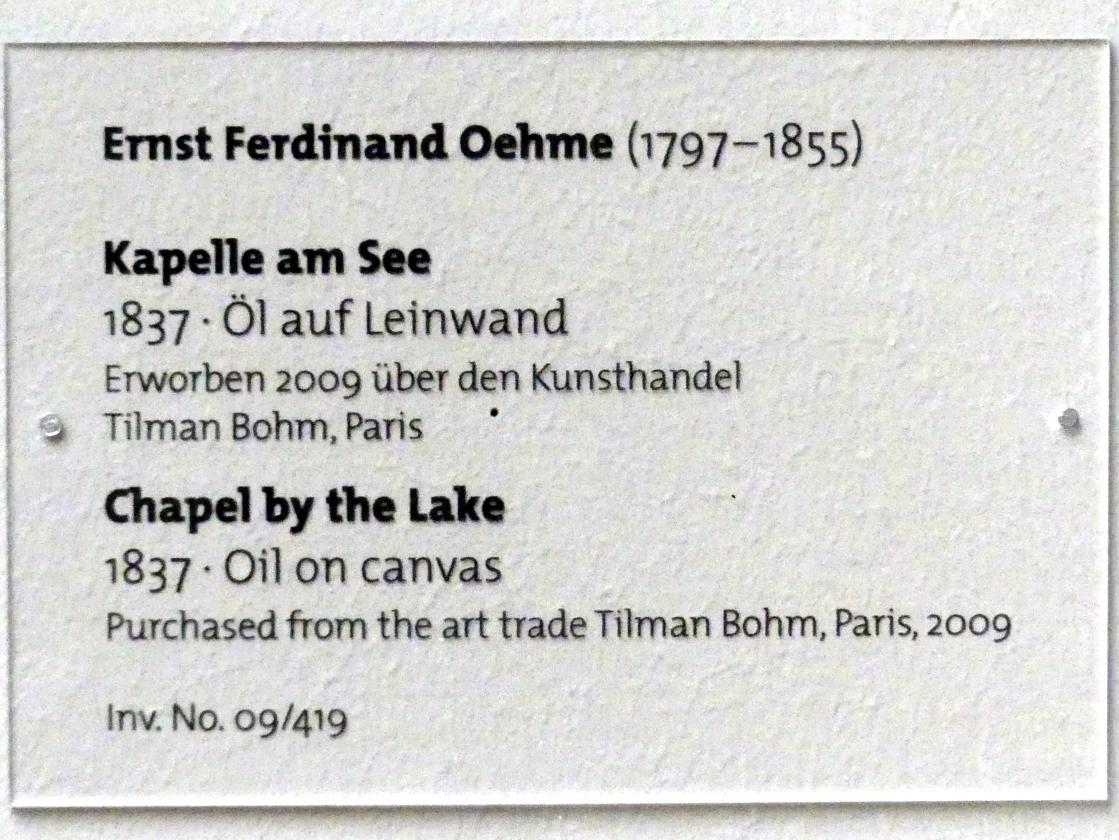 Ernst Ferdinand Oehme (1821–1853), Kapelle am See, Dresden, Albertinum, Galerie Neue Meister, 2. Obergeschoss, Saal 3, 1837, Bild 2/2