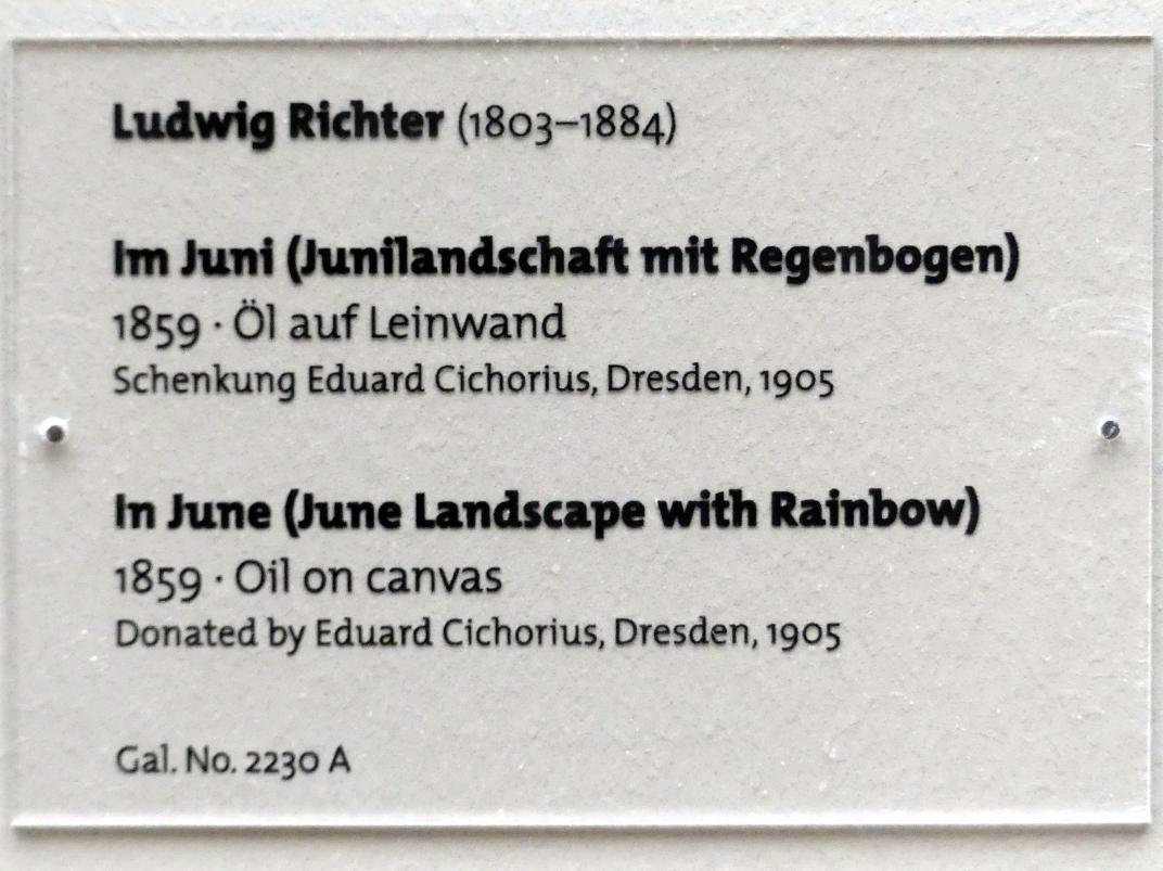 Ludwig Richter (1824–1884), Im Juni (Junilandschaft mit Regenbogen), Dresden, Albertinum, Galerie Neue Meister, 2. Obergeschoss, Saal 4, 1859, Bild 2/2
