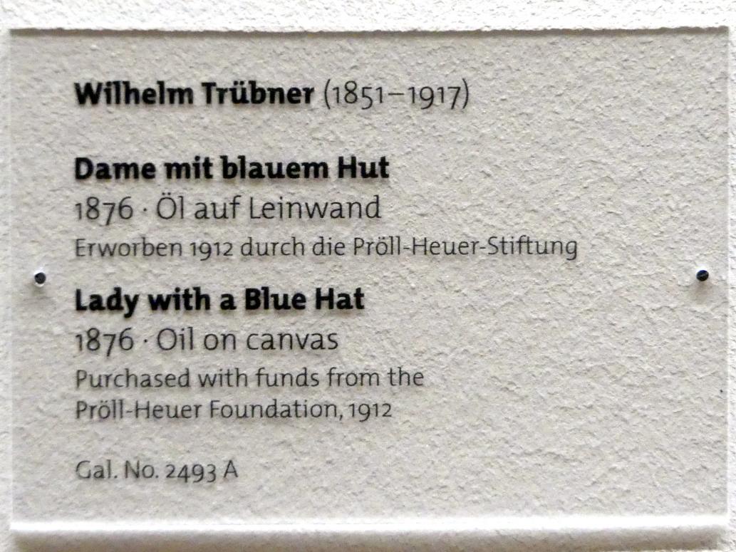 Wilhelm Trübner (1871–1914), Dame mit blauem Hut, Dresden, Albertinum, Galerie Neue Meister, 2. Obergeschoss, Saal 7, 1876, Bild 2/2