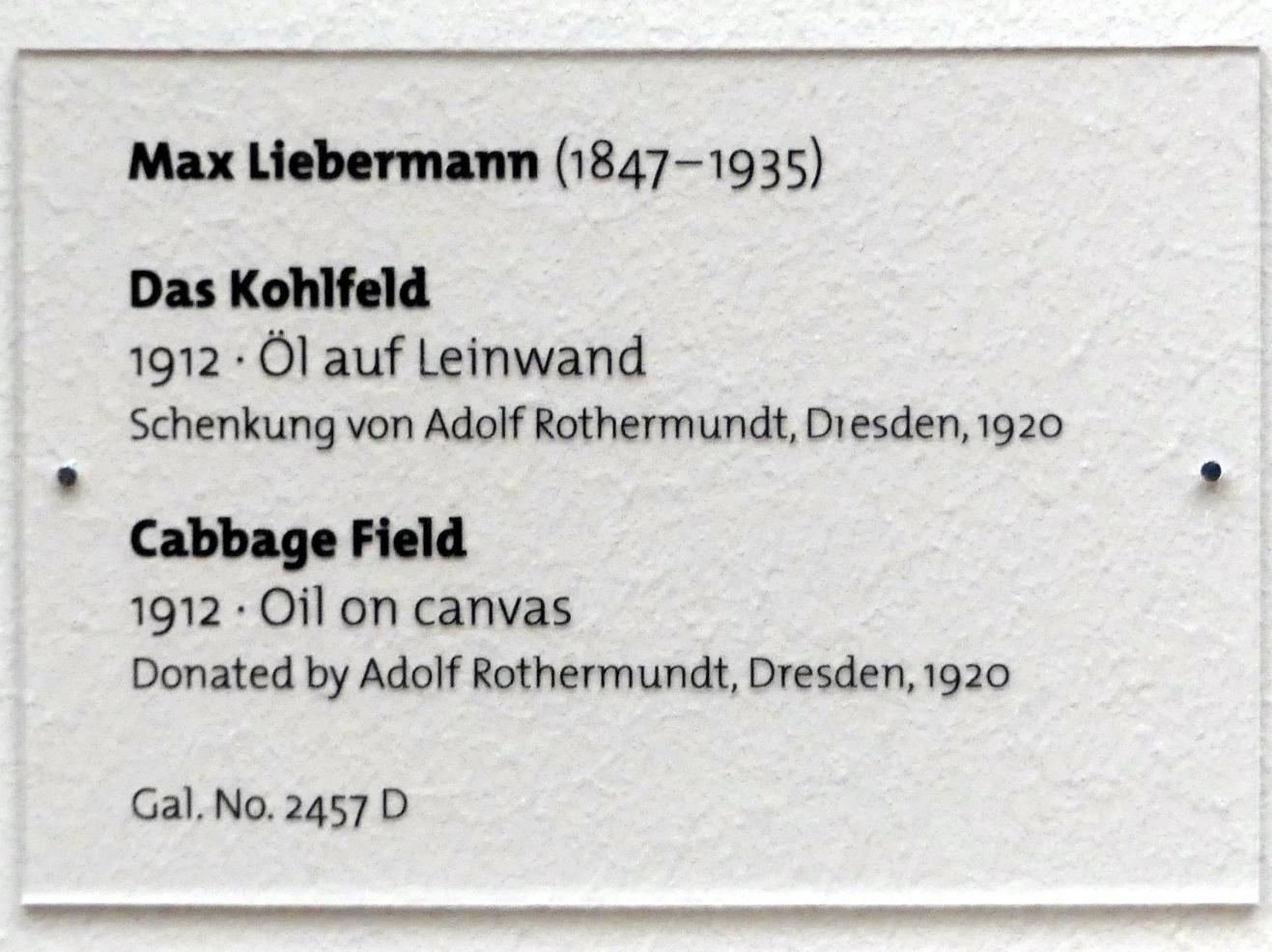 Max Liebermann (1872–1929), Das Kohlfeld, Dresden, Albertinum, Galerie Neue Meister, 2. Obergeschoss, Saal 11, 1912, Bild 2/2