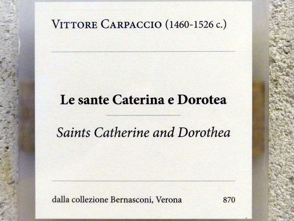 Vittore Carpaccio (1490–1514), Die Heiligen Katherina und Dorothea, Verona, Museo di Castelvecchio, Saal 13, Undatiert, Bild 2/2