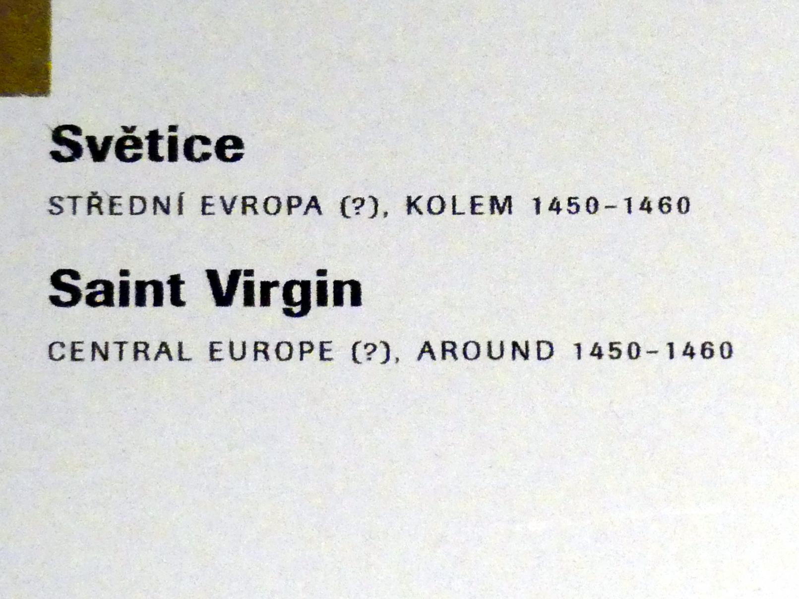 Heilige Jungfrau, Prag, Nationalgalerie im Agneskloster, Saal K, um 1450–1460, Bild 6/6