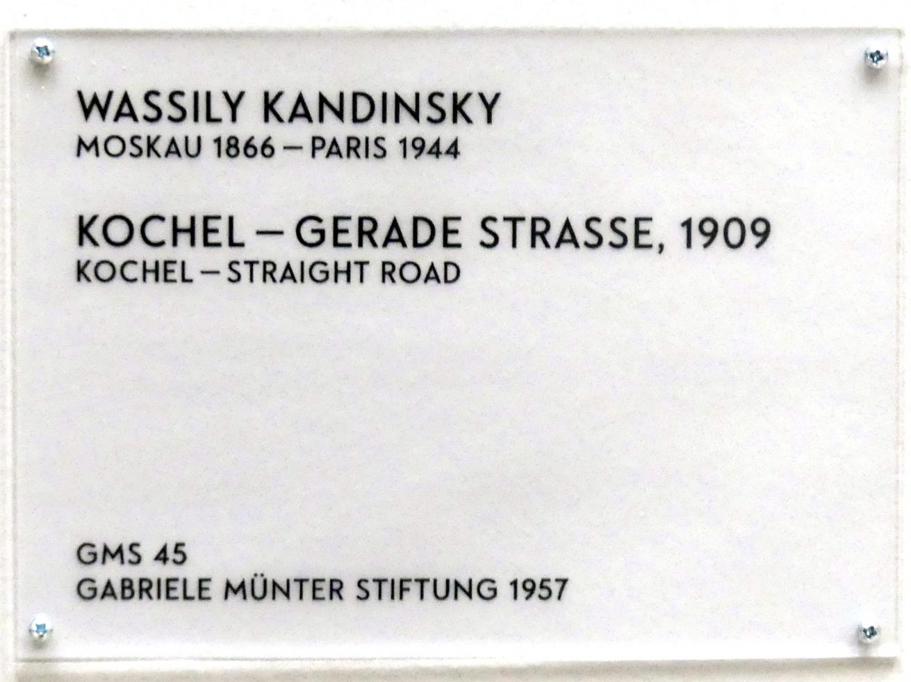 Wassily Kandinsky (1900–1943), Kochel - Gerade Strasse, München, Lenbachhaus, Saal 36, 1909, Bild 2/2