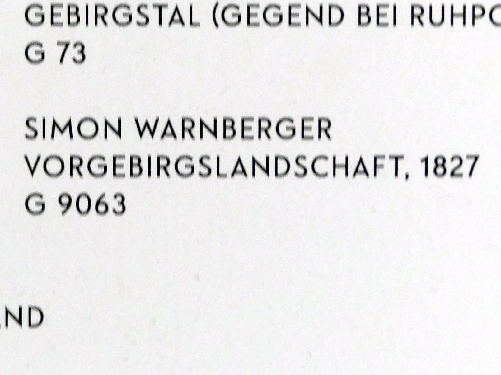 Simon Warnberger (1827), Vorgebirgslandschaft, München, Lenbachhaus, Saal 21, 1827, Bild 2/2