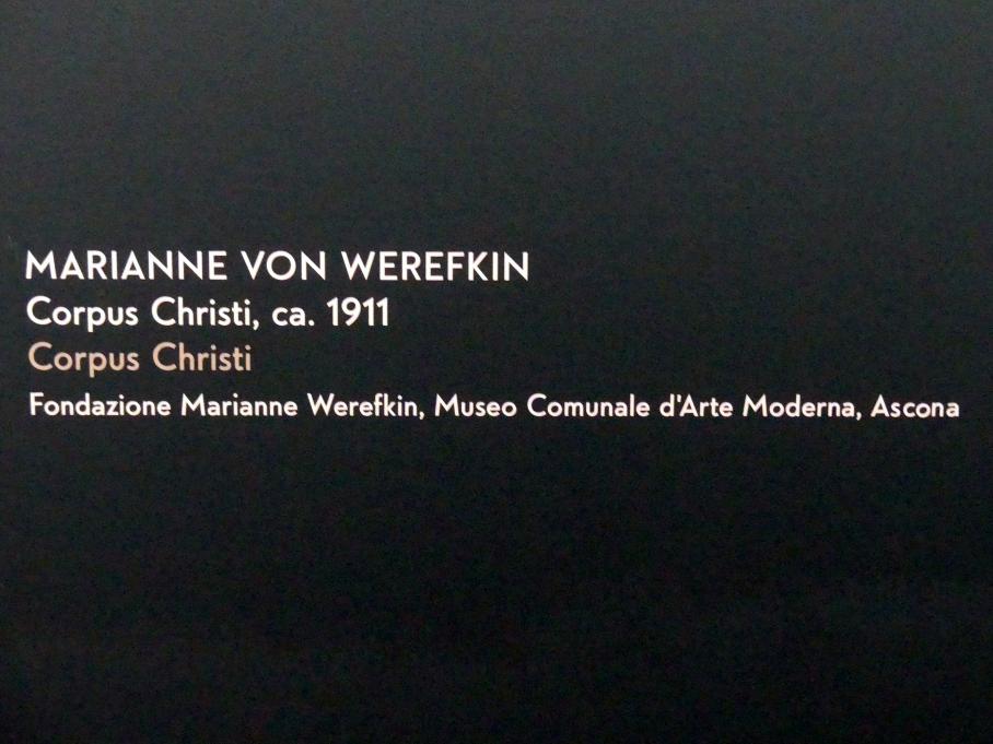 Marianne von Werefkin (1881–1932), Corpus Christi, München, Lenbachhaus, Kunstbau, Ausstellung "Lebensmenschen" vom 22.10.2019-16.02.2020, München, Murnau, Oberstdorf, 1908-1913, um 1911, Bild 2/2