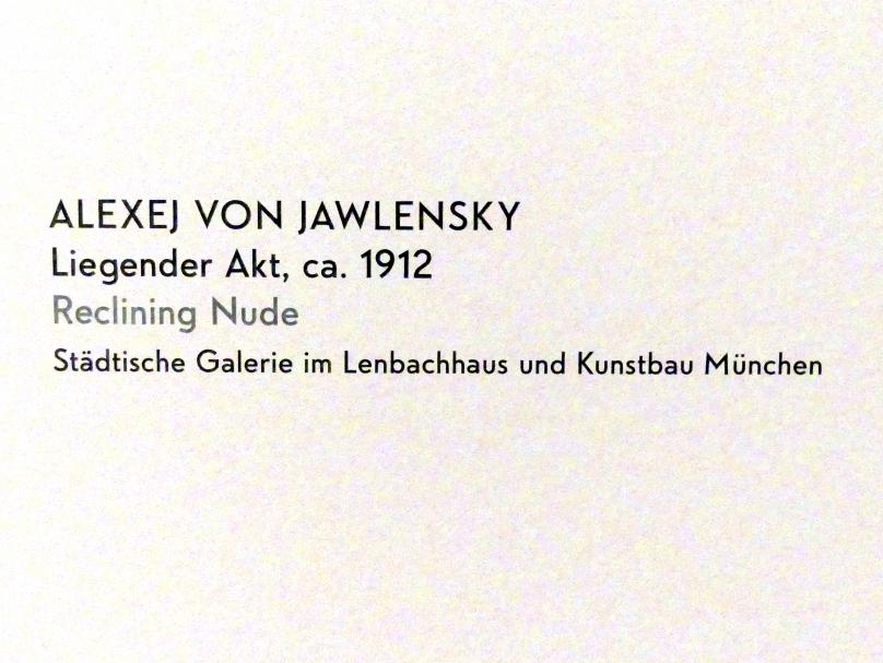 Alexej von Jawlensky (1893–1938), Liegender Akt, München, Lenbachhaus, Kunstbau, Ausstellung "Lebensmenschen" vom 22.10.2019-16.02.2020, München, Murnau, Oberstdorf, 1908-1913, um 1912, Bild 2/2