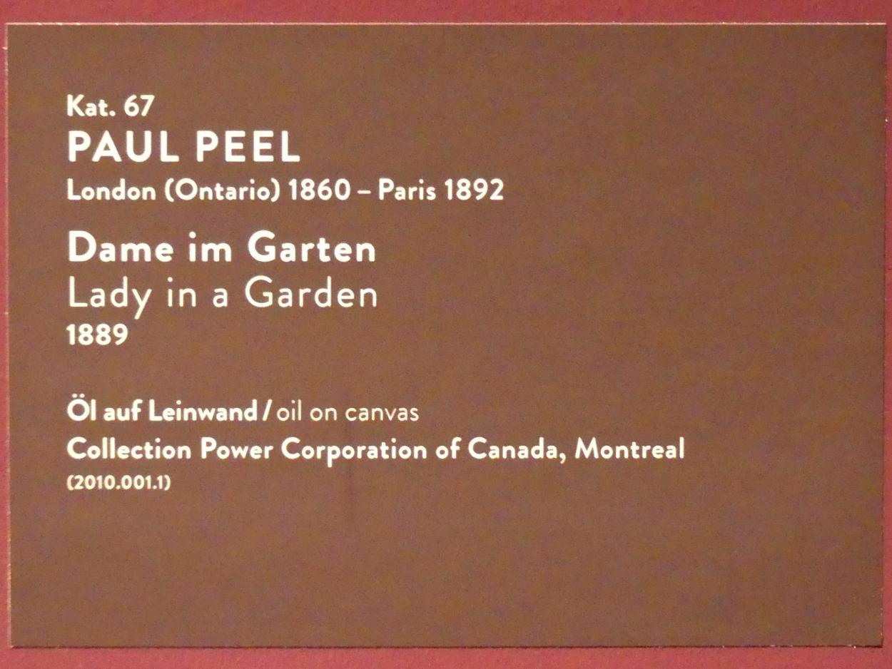 Paul Peel (1884–1890), Dame im Garten, München, Kunsthalle, Ausstellung "Kanada und der Impressionismus" vom 19.07.-17.11.2019, Frauen in ihrer Freizeit, 1889, Bild 3/3