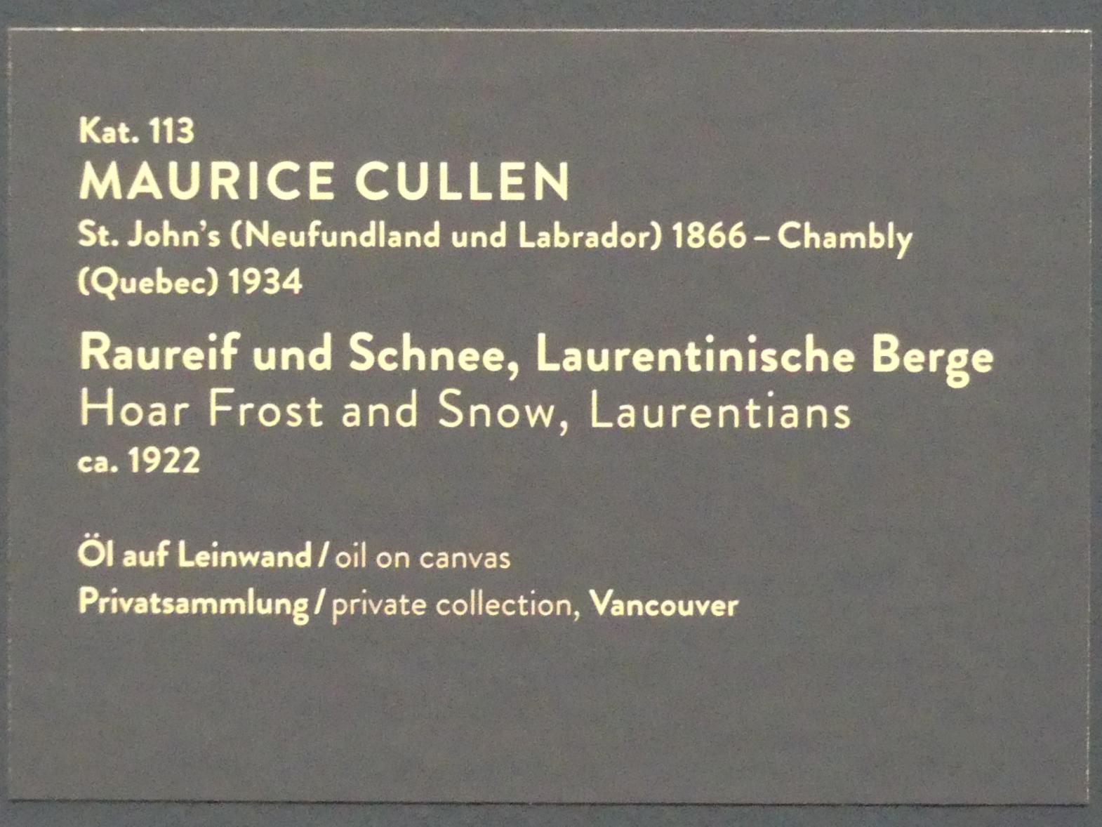 Maurice Galbraith Cullen (1893–1922), Raureif und Schnee, Laurentinische Berge, München, Kunsthalle, Ausstellung "Kanada und der Impressionismus" vom 19.07.-17.11.2019, Rückkehr nach Kanada, um 1922, Bild 2/2