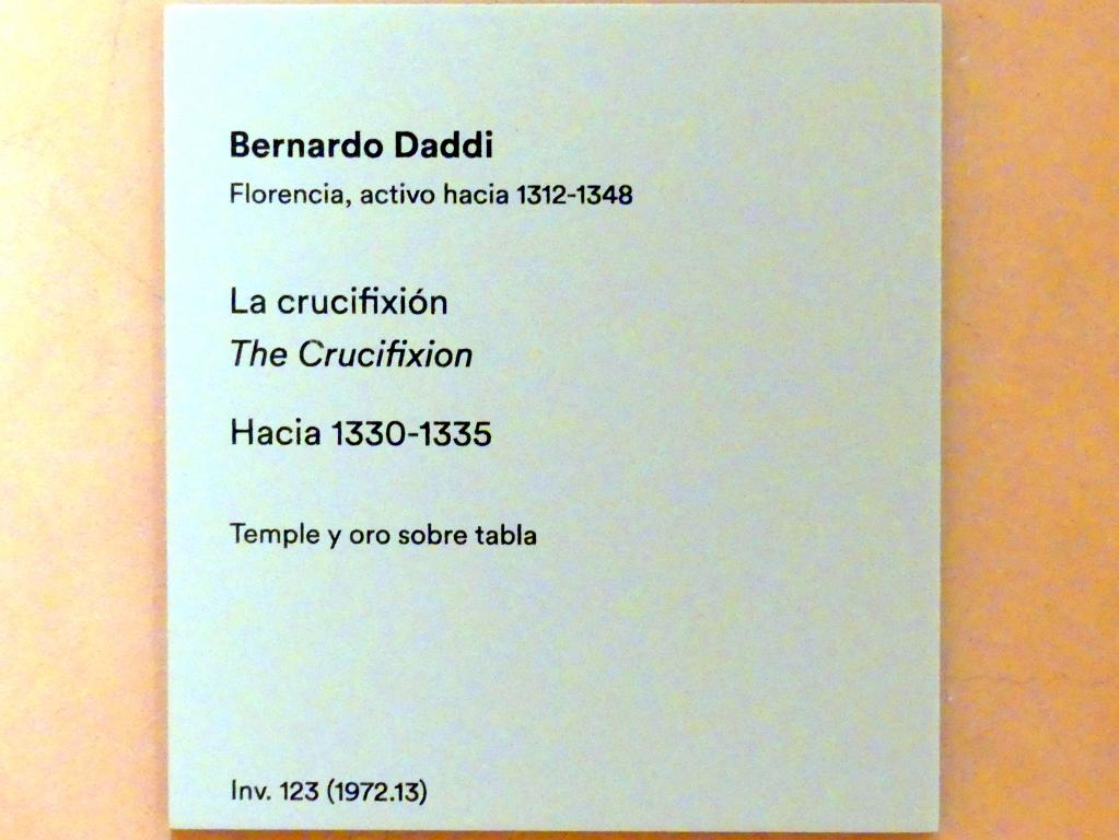 Bernardo Daddi (1332–1342), Kreuzigung, Madrid, Museo Thyssen-Bornemisza, Saal 1, italienische Renaissance, um 1330–1335, Bild 2/2