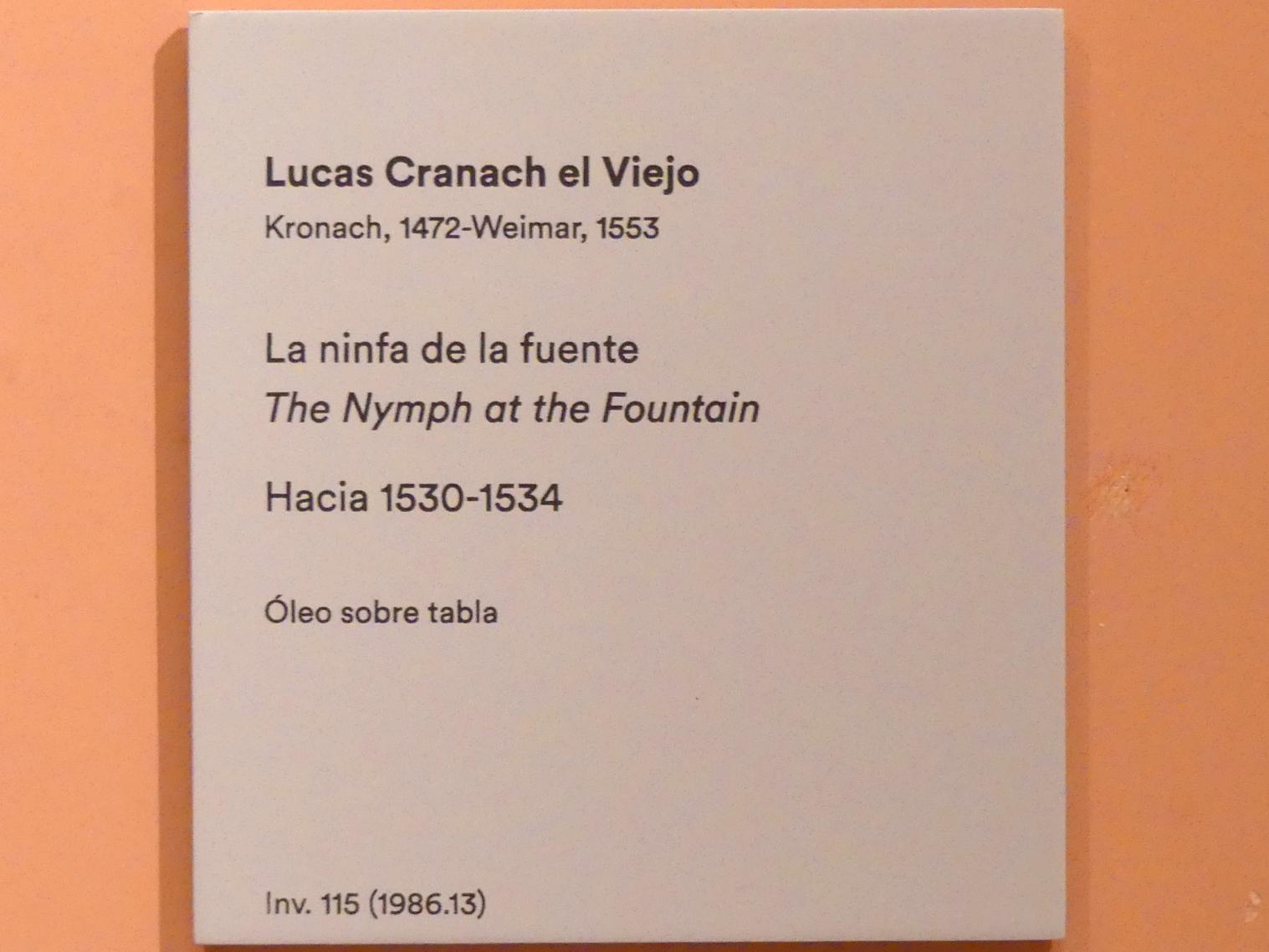 Lucas Cranach der Ältere (1502–1550), Die Nymphe am Brunnen, Madrid, Museo Thyssen-Bornemisza, Saal 9, deutsche Malerei des 15. und 16. Jahrhunderts, um 1530–1534, Bild 2/2