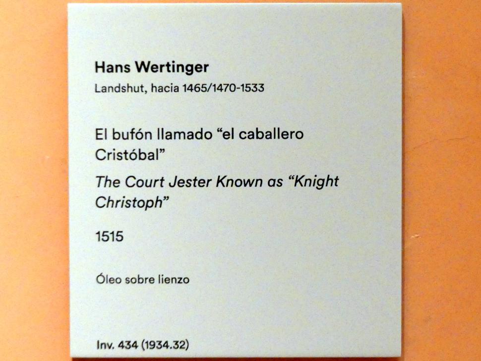 Hans Wertinger (1515–1526), Hofnarr "Ritter Christoph", Madrid, Museo Thyssen-Bornemisza, Saal 9, deutsche Malerei des 15. und 16. Jahrhunderts, 1515, Bild 2/2
