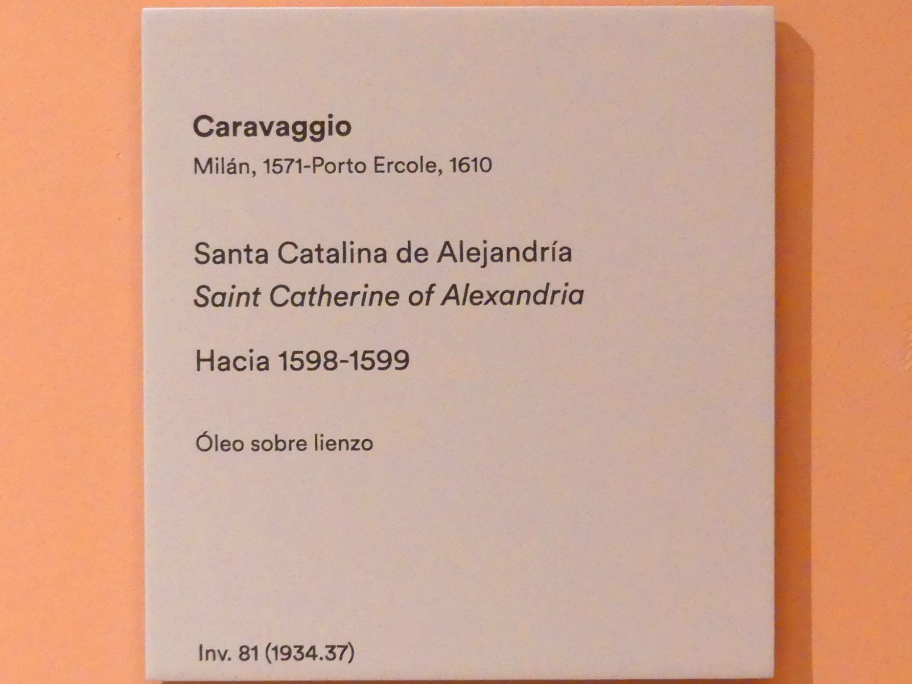 Michelangelo Merisi da Caravaggio (1594–1610), Die Heilige Katharina von Alexandrien, Madrid, Museo Thyssen-Bornemisza, Saal 12, Caravaggio und der Barock, um 1598–1599, Bild 3/3