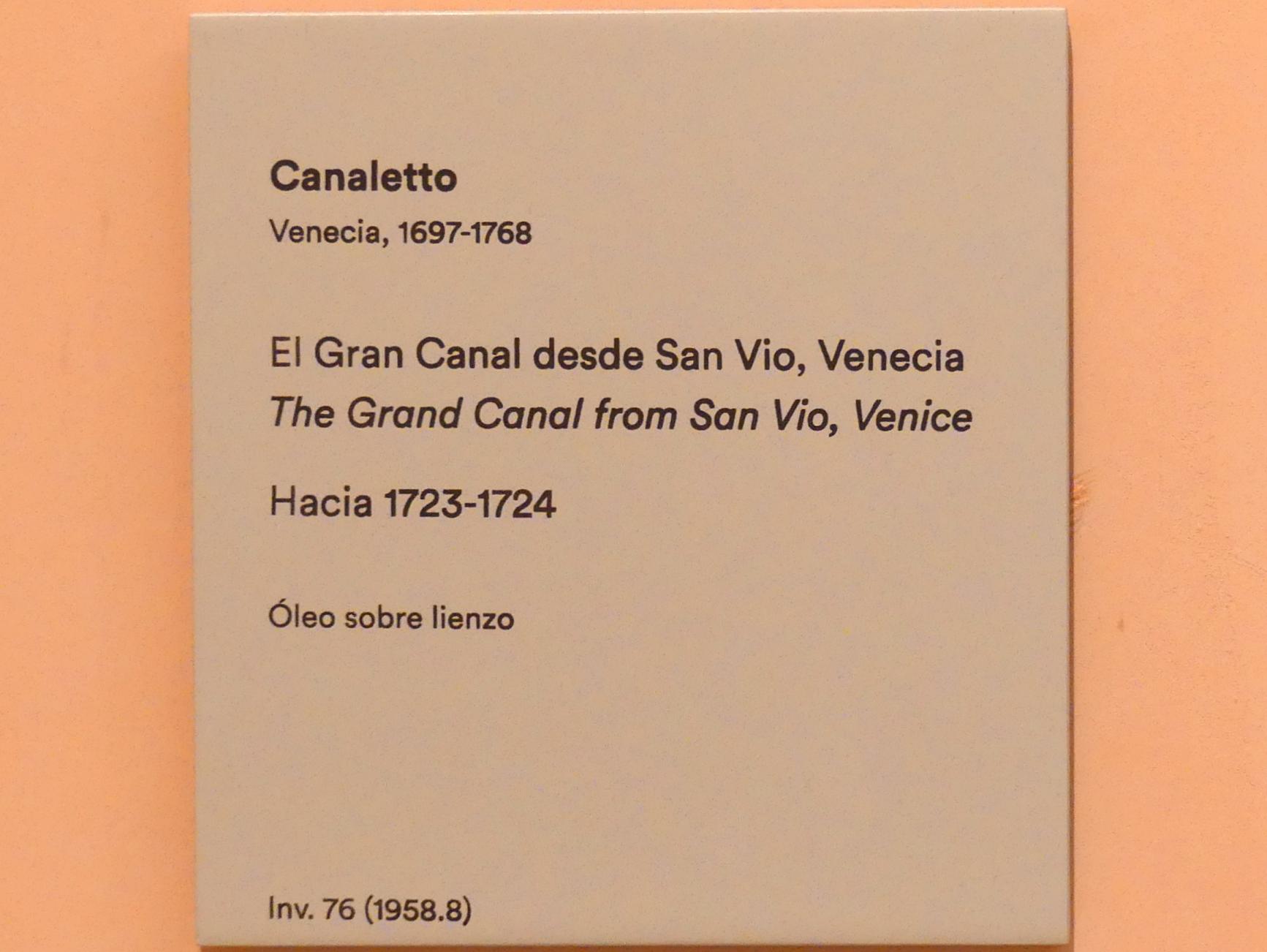 Giovanni Antonio Canal ("Canaletto") (1722–1765), Ansicht des Canal Grande von San Vio (Venedig), Madrid, Museo Thyssen-Bornemisza, Saal 17, italienische Malerei des 18. Jahrhunderts, um 1723–1724, Bild 2/2