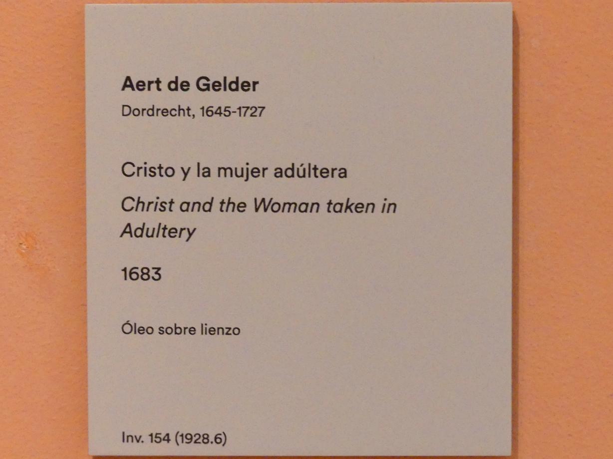 Aert de Gelder (1682–1721), Christus und die Ehebrecherin, Madrid, Museo Thyssen-Bornemisza, Saal 24, niederländische Malerei des 16. Jahrhunderts, 1683, Bild 2/2